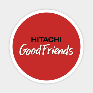 Hitachi Good Friends Magnet